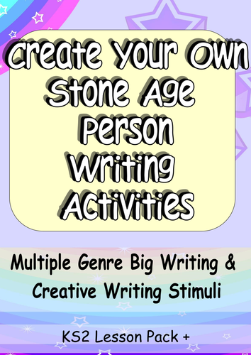 KS2 Stone Age Literacy - Stone Age Writing Lesson - KS2 Stone Age
