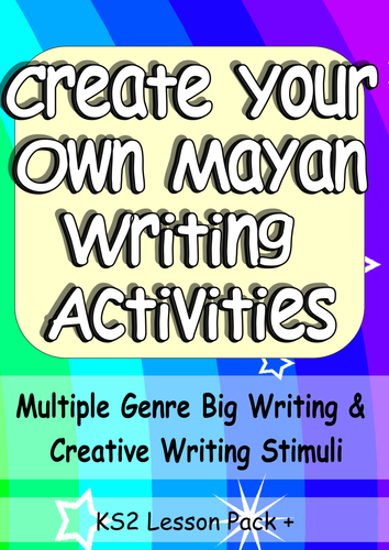 KS2 Mayan Civilization Cross-Curricula Creative/Big Writing Complete Lesson (Multiple Genre)