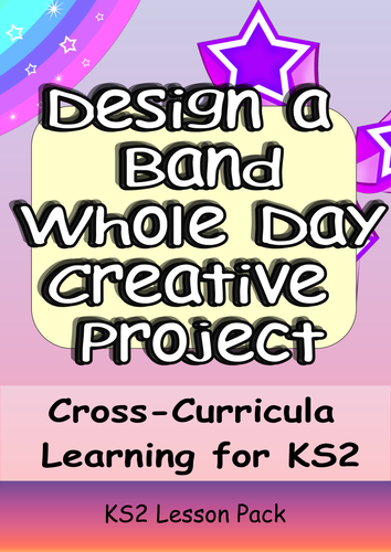 Mini-Project 11 Activities Design a New Band or Music Group. Cross-Curricula Engaging Challenging.