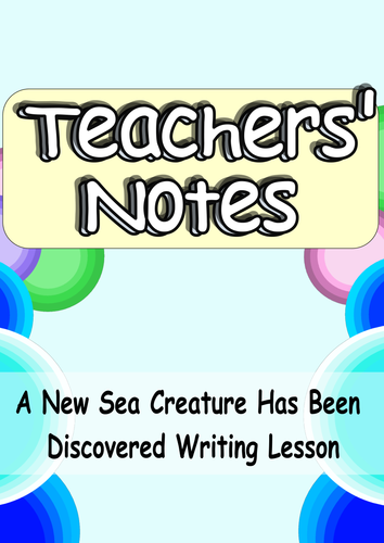 Imagine a New Sea Creature/Monster! Creative Writing or Big Writing VCOP + Audience Purpose Genre