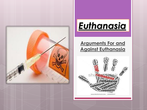 euthanasia for or against essay