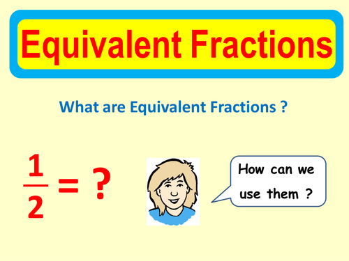 Equivalent Fractions