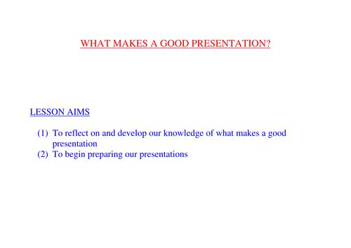 What makes a good presentation?