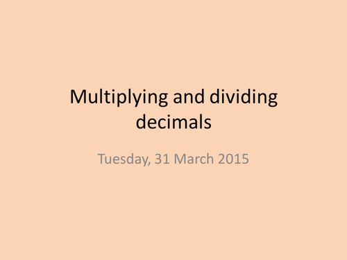 multiplying and dividing decimals resources tes