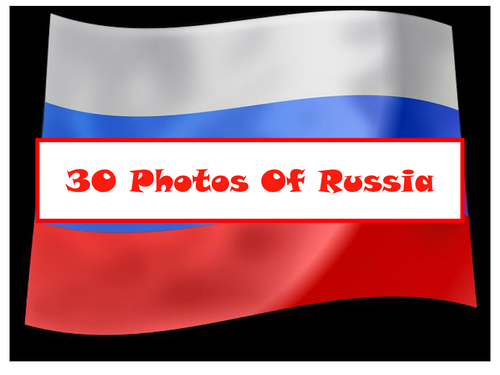 30 Photos Of Russia