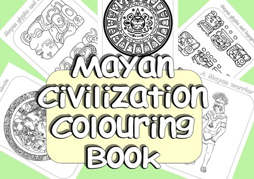 Mayan Civilization Colouring Book with added Creativity Enhancing Activities!