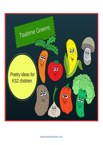 Poetry and Vegetables - 'Teatime Greens' | Teaching Resources