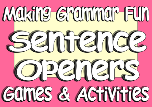 Sentence Openers Games and Activities - KS2 Varying Sentence Openers VCOP Games