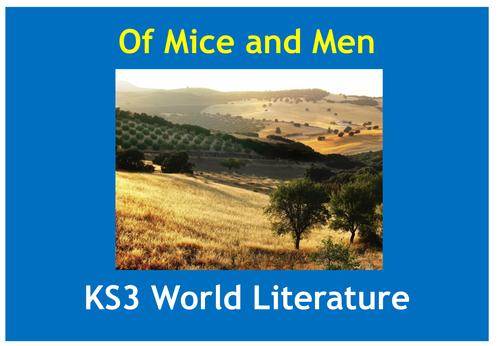 Of Mice and Men (KS3) - PowerPoint and worksheets by Martin Grundy - UK