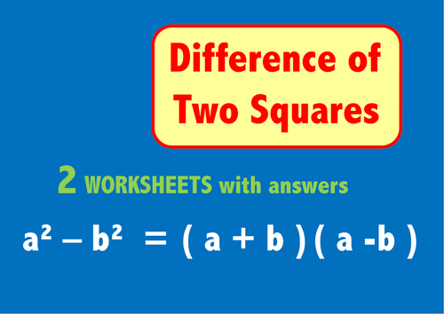 Difference of Two Squares by Skillsheets - Teaching Resources - TES