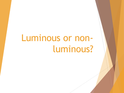 Luminous and non-luminous objects | Teaching Resources