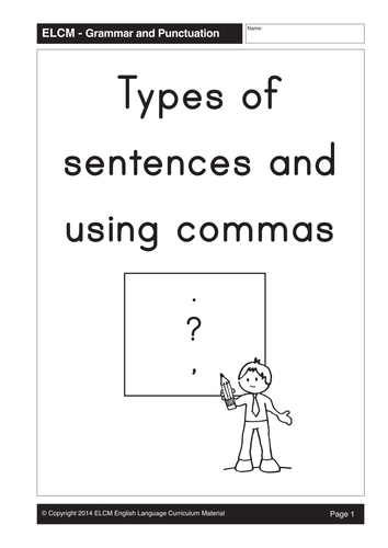 Types of sentences and using commas (24 pages) | Teaching Resources