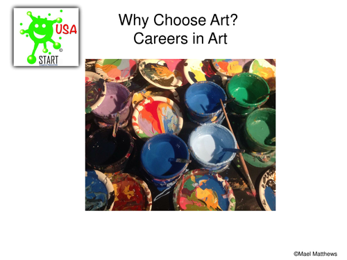 Why Choose Art - A Slideshow of Careers in Art