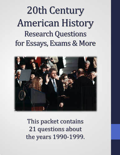 20th Century American History - 1990-1999 - 21 Research Questions ...