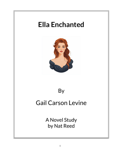 Ella Enchanted by Gail Carson Levine - (Lesson Plan) | Teaching Resources
