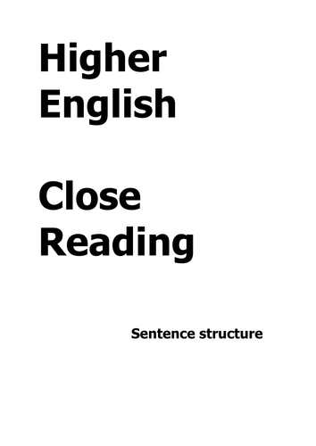 Higher English close reading sentence structure and linking question resources