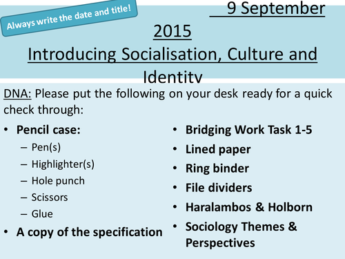 Sociology H580 H180 Lesson 1 Introducing Socialisation Culture And Identity 2015 Teaching