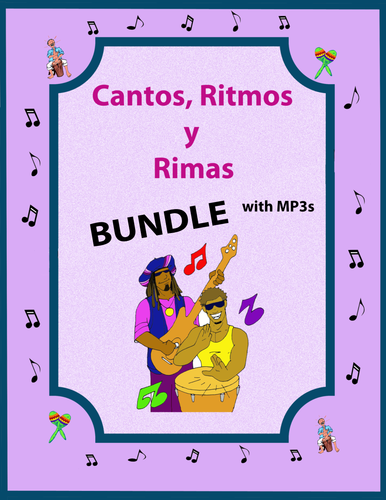 Cantos, Ritmos y Rimas - 19 song packets BUNDLE for the Spanish ...