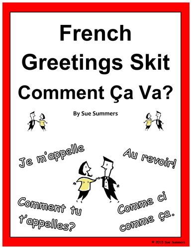 French Greetings Skit / Role Play Comment Ça Va?