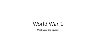 Causes of the First World War | Teaching Resources