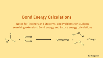 Chemistry: thermochemistry - Bond energy calculations | Teaching Resources