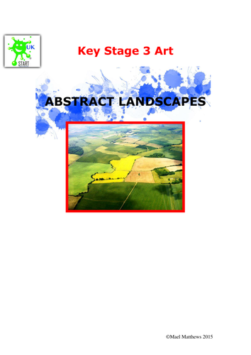 Key Stage 3 Art Unit of Study - Abstract Landscapes