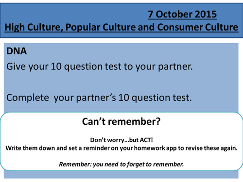 Sociology H580 / H180 Lesson 6 High Culture, Popular Culture and Consumer Culture 2015