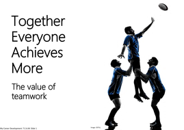 TEAM: The value of teamwork by knowledgeandskills 