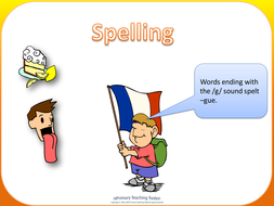 SPaG Year 3 & 4 Spelling: words ending with the /g/ sound spelt gue and ...