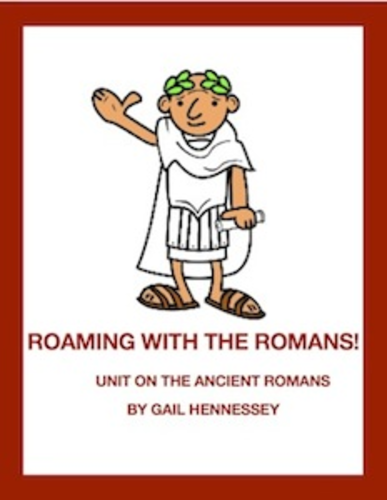 Romans(Roaming with the Romans: A Unit of Study)