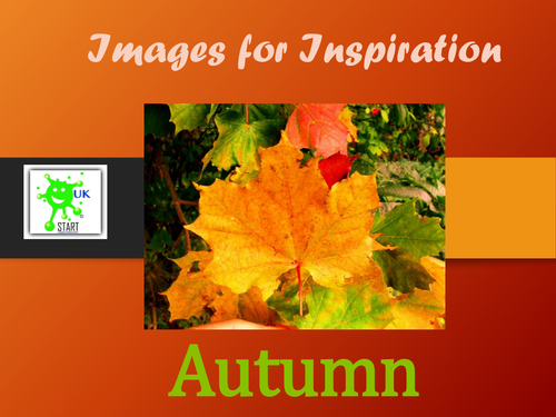Images for Inspiration - Autumn