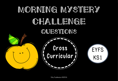 Morning Mystery Challenge Questions for Early Years and Key Stage 1  (EYFS/KS1)