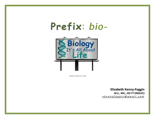 Know the Code: Prefix "bio-"