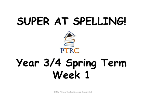 Year 3/4 Super at Spelling - Spring Term Pack