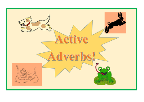 Active Adverbs!
