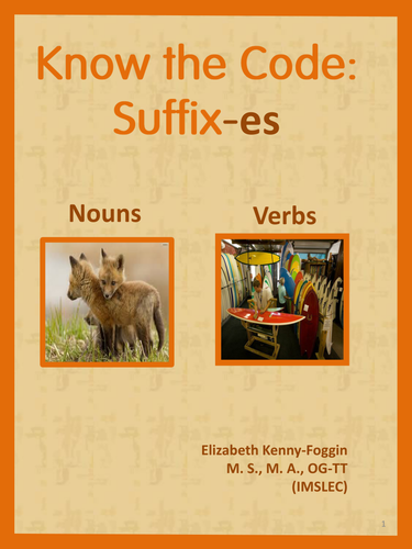 Know the Code: Suffix -es