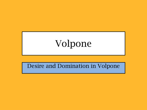 Volpone: Exploring Domination and Desire (6)