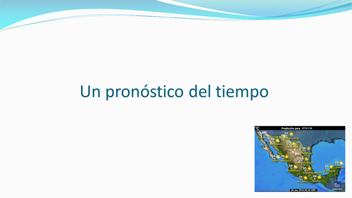 Un Pronostico Del Tiempo Teaching Resources