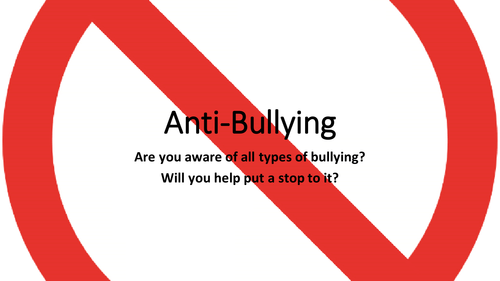 Anti-Bullying Presentation for Form Time/Assembly