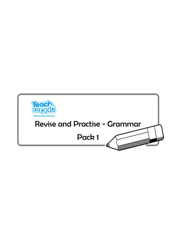 Revise and Practise.  Grammar Pack 1