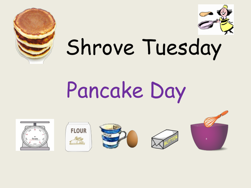 Pancake Day (Shrove)/Lent & Ash Wednesday and Easter Story 