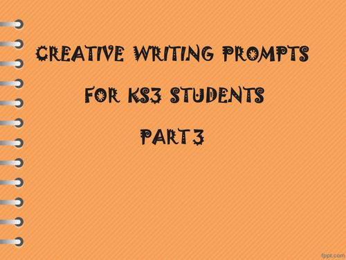 creative writing ideas key stage 3