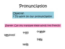 French Pronunciation Lesson | Teaching Resources