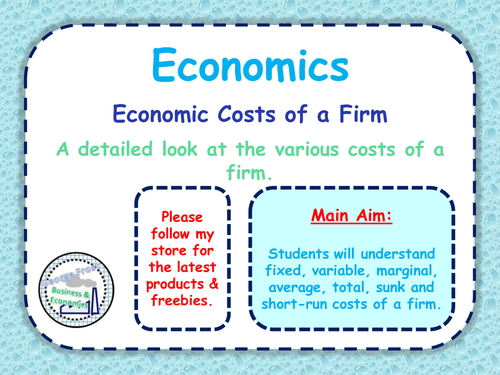 Economic & Firms / Business Costs - Different Types of Costs of a Firm ...