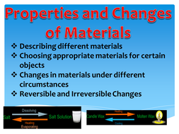 Properties and Changes of Materials unit of work- mtp, powerpoint ...