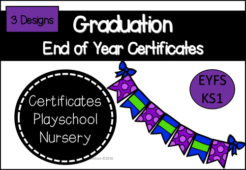 Graduation/End of Year Certificates for EYFS/Pre-School and Nurseries