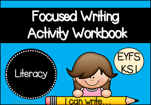 Focused Writing Activity Workbook (EYFS/KS1) | Teaching Resources