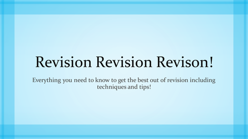 Revision Presentation with Ways to Revise and Helpful Tips