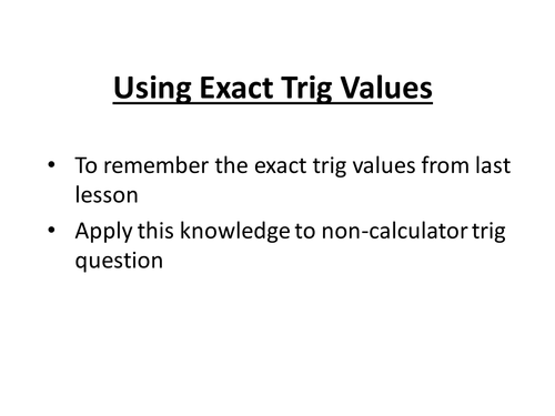 Using Exact Trig Values - New GCSE | Teaching Resources