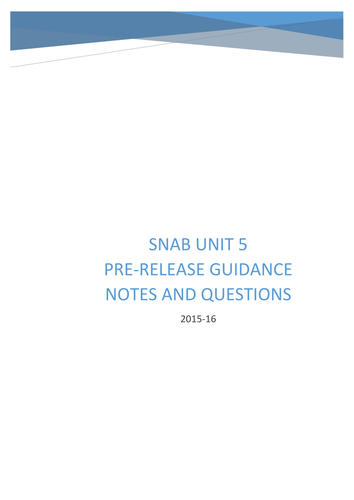 2015-16 SNAB Unit 5 Pre-Release Guidance, Revision Notes and Questions ...